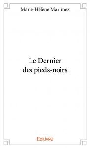 Le dernier des pieds noirs