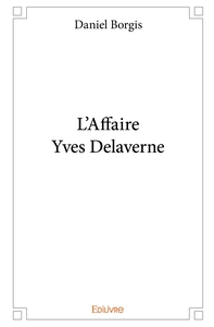 L'Affaire Yves Delaverne