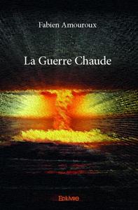 La guerre chaude