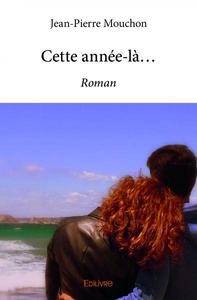 Cette année là...