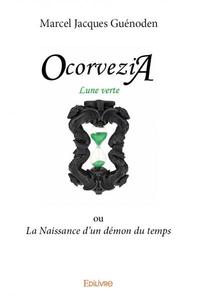 Ocorvezia lune verte ou la naissance d'un démon du temps