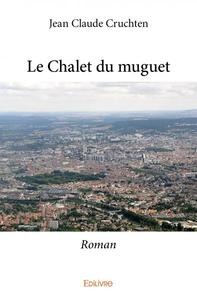 Le chalet du muguet