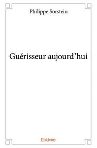 Guérisseur aujourd'hui