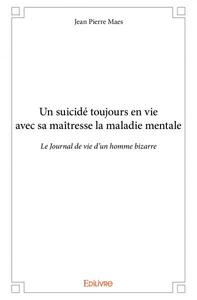 Un suicidé toujours en vie avec sa maîtresse la maladie mentale