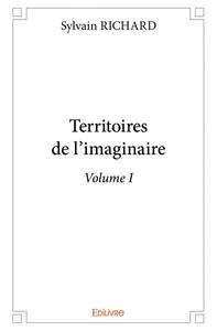 Territoires de l'imaginaire - volume i