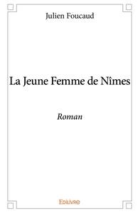 La Jeune Femme de Nîmes