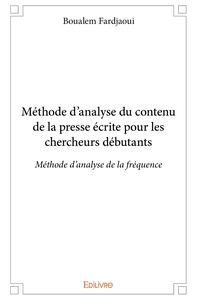 Méthode d'analyse du contenu de la presse écrite pour les chercheurs débutants