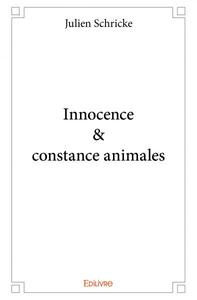 Innocence & constance animales