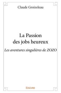 La passion des jobs heureux