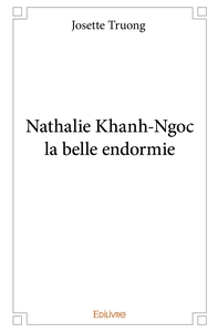 Nathalie Khanh-Ngoc la belle endormie