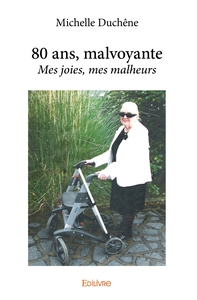 80 ans, malvoyante