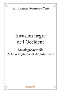Invasion nègre de l'Occident