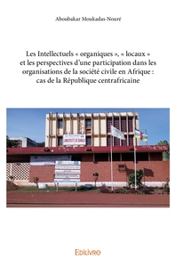 Les Intellectuels « organiques », « locaux » et les perspectives d'une participation