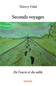 Seconds voyages