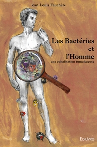 Les Bactéries et l'Homme