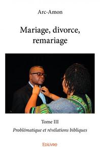 Mariage, divorce, remariage