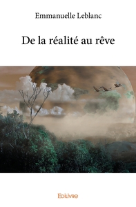 De la réalité au rêve