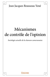 Mécanismes de contrôle de l'opinion