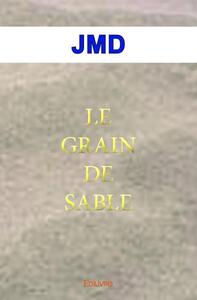 LE GRAIN DE SABLE
