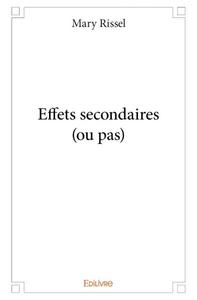 Effets secondaires (ou pas)