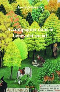 ACCOMPAGNER DANS LE BENEVOLAT SOCIAL