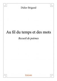 Au fil du temps et des mots