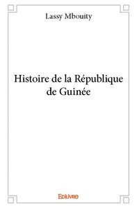 Histoire de la république de guinée