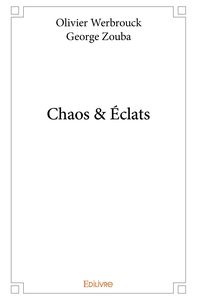 Chaos & Éclats