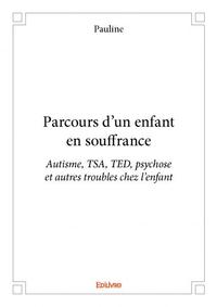 Parcours d'un enfant en souffrance