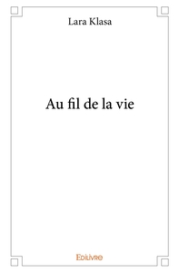 Au fil de la vie