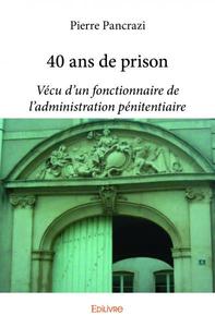 40 ans de prison