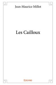 Les cailloux