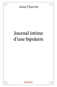 Journal intime d'une bipolaire