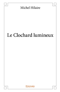 Le Clochard lumineux