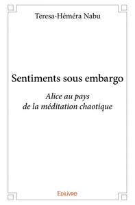 Sentiments sous embargo