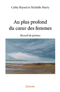 Au plus profond du coeur des femmes