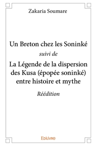 Un Breton chez les Soninké suivi de