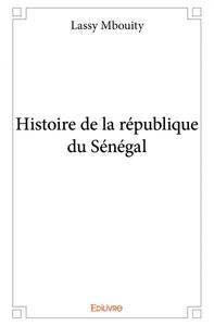 Histoire de la république du sénégal