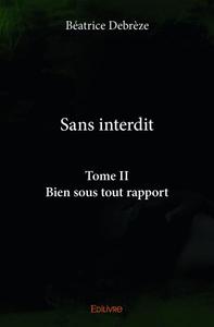 Sans interdit –