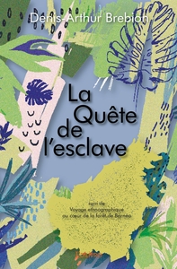 La Quête de l'esclave