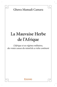 La Mauvaise Herbe de l'Afrique