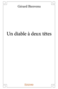 Un diable à deux têtes