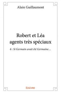 Robert et léa agents très spéciaux 6