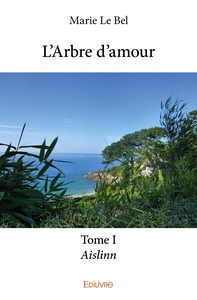 L'Arbre d'amour - Tome 1