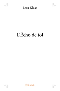 L'Écho de toi