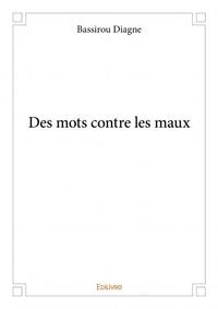 Des mots contre les maux