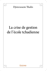 La crise de gestion de l'école tchadienne