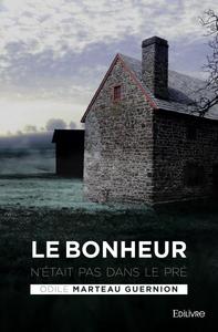 Le bonheur n'était pas dans le pré