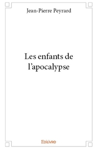 Les enfants de l'apocalypse