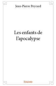 Les enfants de l'apocalypse